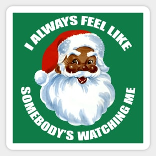 Black Santa "Somebody's Watching Me" Sticker